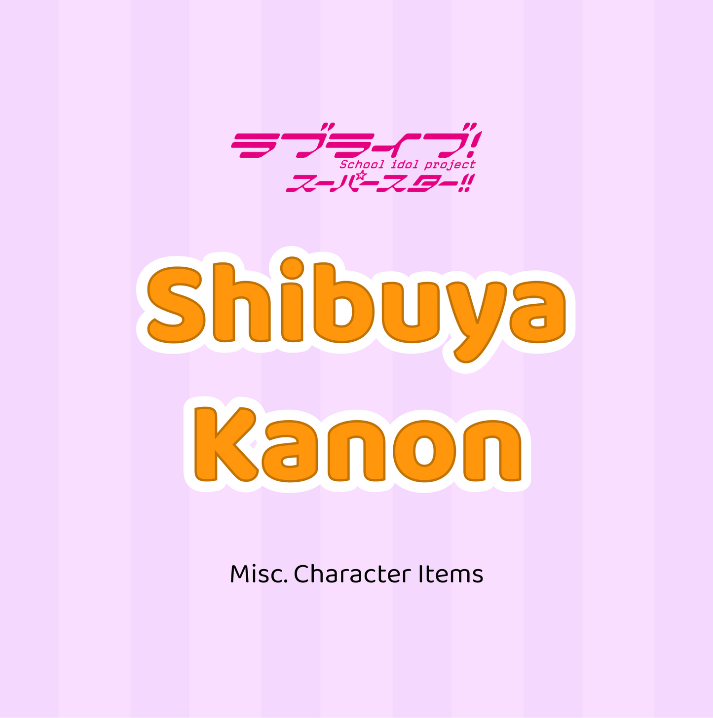 Love Live! Superstar!! Misc Character Items (Kanon)