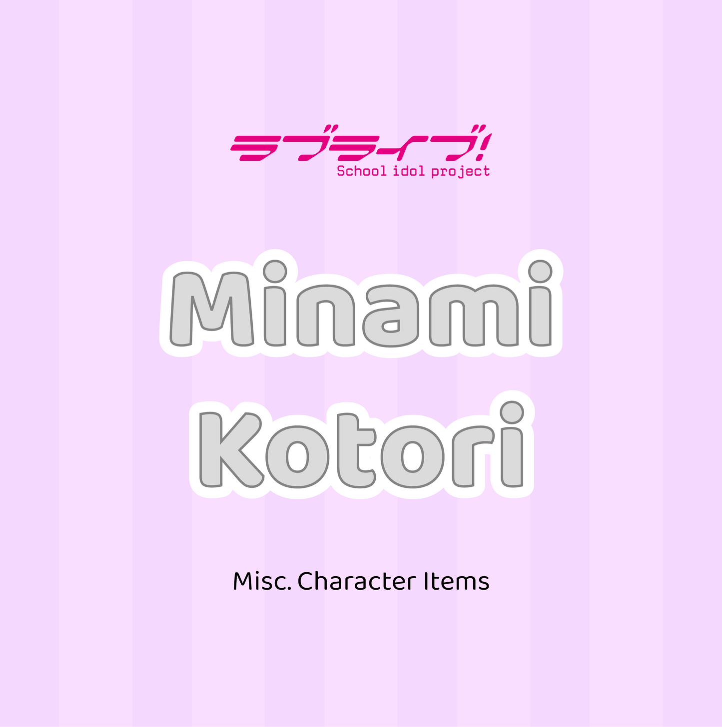 Love Live! Misc Character Items (Kotori)